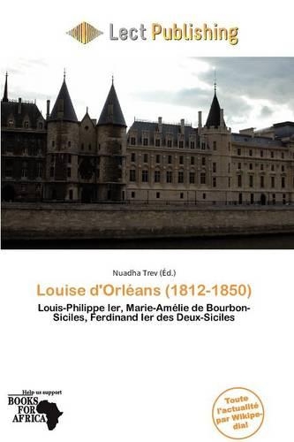 Louise D'Orl ANS (1812-1850)