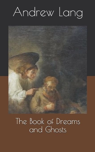The Book of Dreams and Ghosts