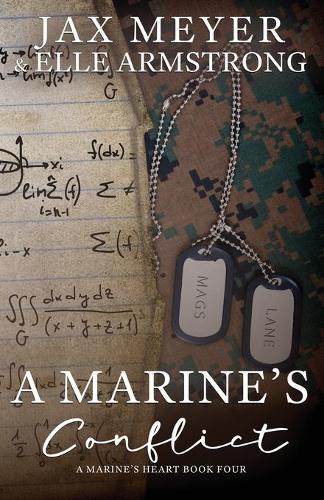 A Marine's Conflict: (4 A Marine's Heart)