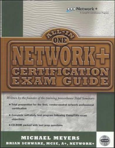 Network+ Certification Exam Guide: (All-in-one Certification S.)