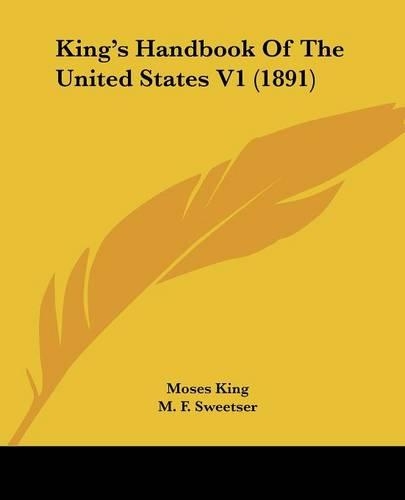 King's Handbook Of The United States V1 (1891)