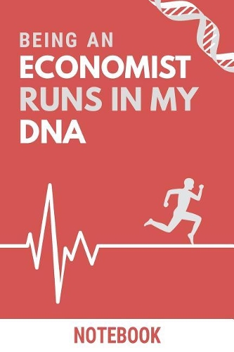 Being an Economist Runs In My DNA Notebook
