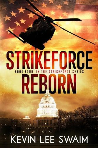 StrikeForce Reborn: (4 Project Strikeforce)