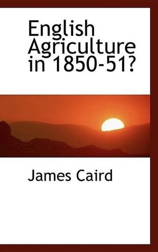 English Agriculture in 1850-51: (English)