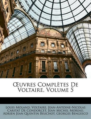 Uvres Completes de Voltaire, Volume 5
