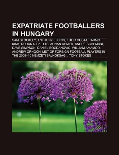 Expatriate Footballers in Hungary