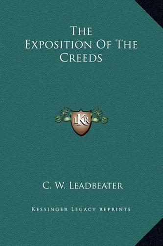The Exposition Of The Creeds