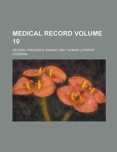 Medical Record Volume 10
