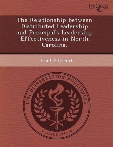 The Relationship Between Distributed Leadership and Principal's Leadership Effectiveness in North Carolina