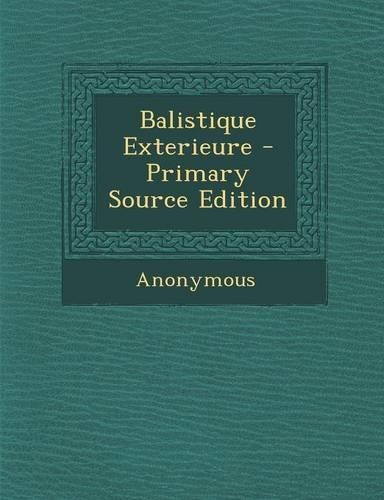 Balistique Exterieure: (French)