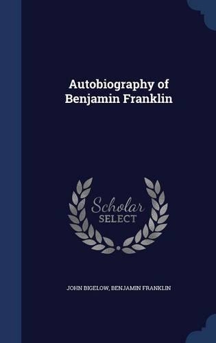Autobiography of Benjamin Franklin