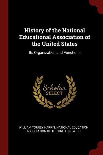 History of the National Educational Association of the United States