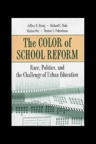 The Color of School Reform