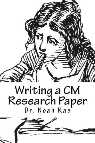Writing a CM Research Paper: Chicago Manual 2015