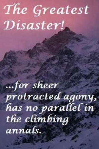 The Greatest Disaster!