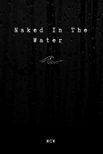 Naked In The Water