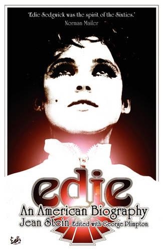 Edie: An American Biography