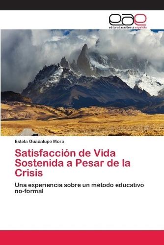Satisfacción de Vida Sostenida a Pesar de la Crisis