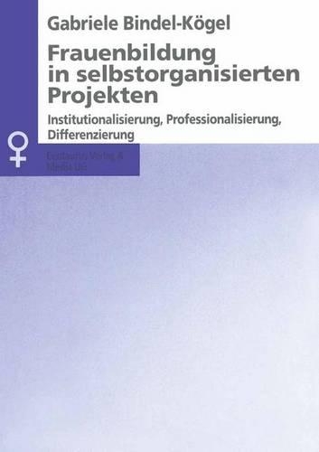 Frauenbildung in selbstorganisierten Projekten