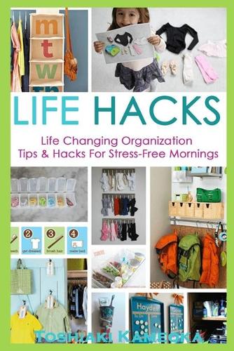 Life Hacks