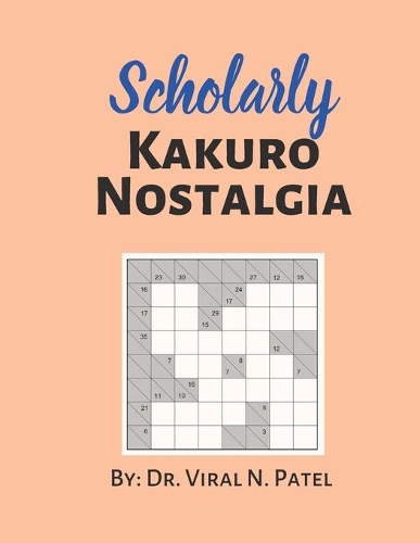 Scholarly Kakuro Nostalgia