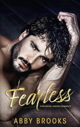 Fearless: (1 A Wildrose Landing Romance)