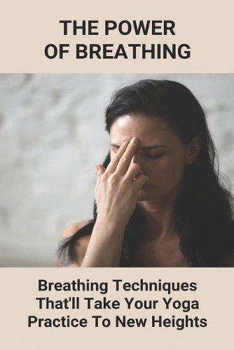 The Power Of Breathing