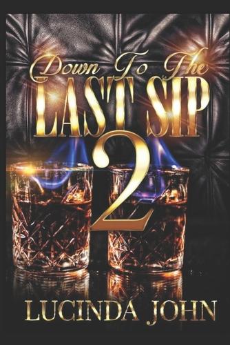 Down To The Last Sip 2: Hennessy and Miami