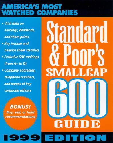 Standard & Poor's SmallCap 600 Guide