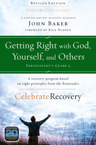 Getting Right with God, Yourself, and Others Participant's Guide 3