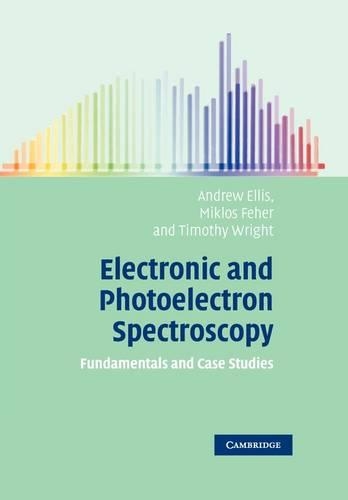Electronic and Photoelectron Spectroscopy: Fundamentals and Case Studies(English)