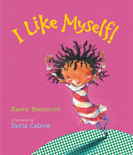 I Like Myself!: (English)