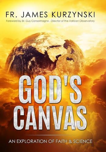 God's Canvas: An Exploration of Faith, Astronomy, and Creation(English)