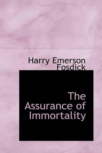 The Assurance of Immortality