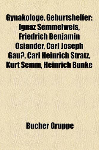 Gynakologe, Geburtshelfer
