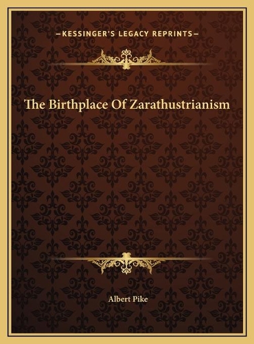 The Birthplace Of Zarathustrianism