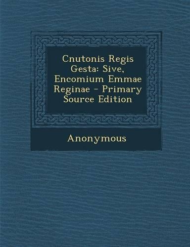 Cnutonis Regis Gesta