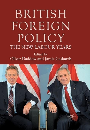 British Foreign Policy: The New Labour Years(English)