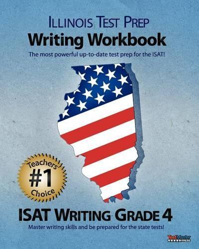 Illinois Test Prep Writing Workbook Isat Writing Grade 4