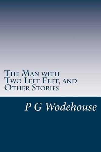 The Man with Two Left Feet, and Other Stories