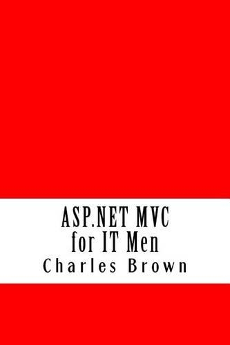 ASP.NET MVC for IT Men