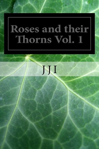 Roses and Their Thorns