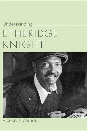 Understanding Etheridge Knight