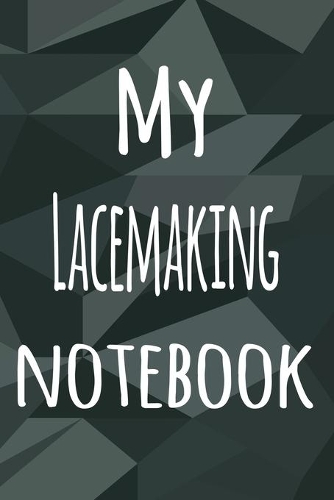 My Lacemaking Notebook