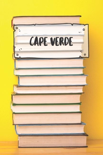 Cape Verde: Ruled Travel Diary Notebook or Journey Journal - Lined Trip Pocketbook for Men and Women with Lines