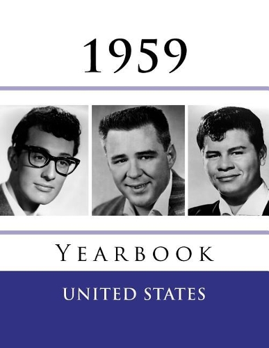 The 1959 Yearbook: Nostalgic Book Full of Fun Facts and Figures from 1959 - Unique Original Birthday or Anniversary Gift / Present Idea.