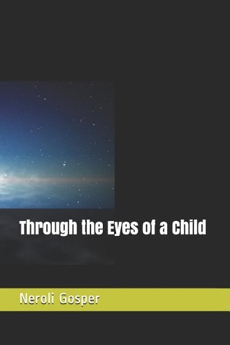 Through the Eyes of a Child
