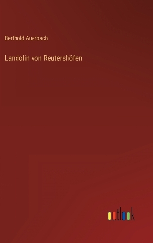 Landolin von Reutershöfen