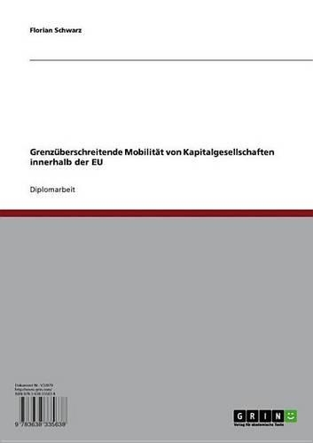 Grenzuberschreitende Mobilitat Von Kapitalgesellschaften Innerhalb Der Eu