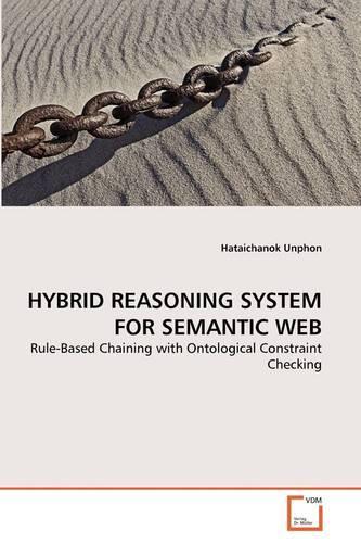 Hybrid Reasoning System for Semantic Web